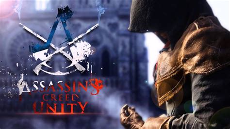 Assassin S Creed Unity Soundtrack Everybody Song Trailer