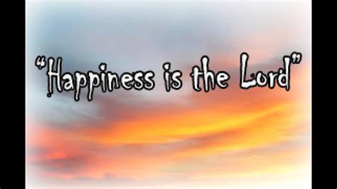 Happiness Is The Lord Projection Ready Hymns Youtube