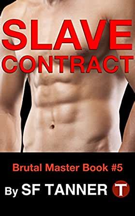 Slave Contract Brutal Master Gay Bdsm Book Kindle Edition By