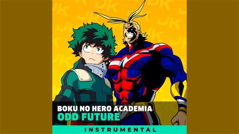 Odd Future My Hero Academia S3 Full Op Instrumental Uverworld Youtube