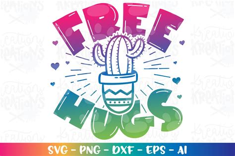 Free Hugs Svg Cute Cactus Svg Cactus Clipart Svg Cactus Print Etsy In
