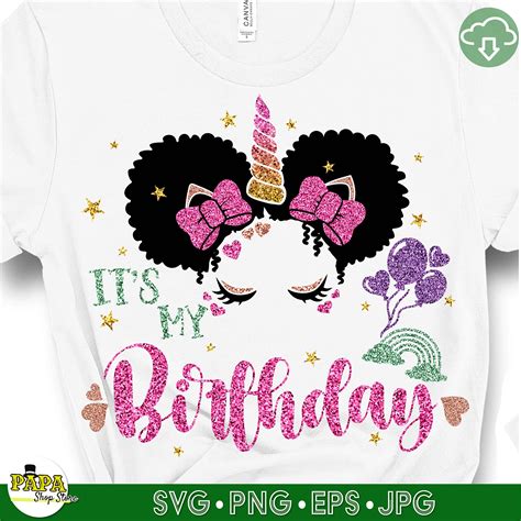 Its My Birthday Unicorn Svg Birthday Afro Puff Girl Svg Etsy