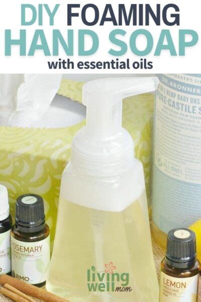 how to make foaming hand soap with essential oils