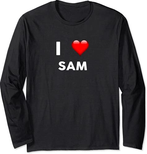 I Love Sam Design Name Long Sleeve T Shirt Clothing