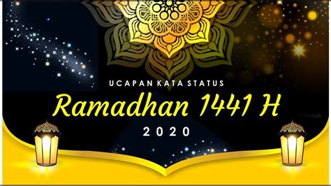 Ucapan Status Ramadhan 2020 Marhaban Ya Ramadhan 1441 H Youtube