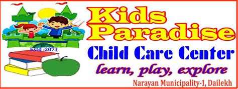 Kids Paradise Child Care Center Learn Play Explore Home
