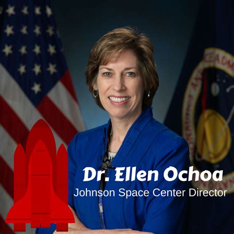 Dr Ellen Ochoa Director Of Houstons Johnson Space Center Rosie