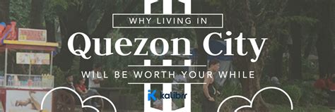 Why Living In Quezon City Is Worth Your While