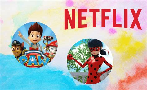 ¿cuáles Son Las Mejores Series Para Niños Para Ver Netflix