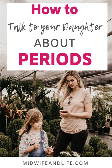 Midwife And Life How To Talk To Your Daughter About Periods Midwife And Life
