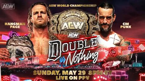 Adam Page Vs Cm Punk World Title Match Set At Aew Double Or Nothing 2022
