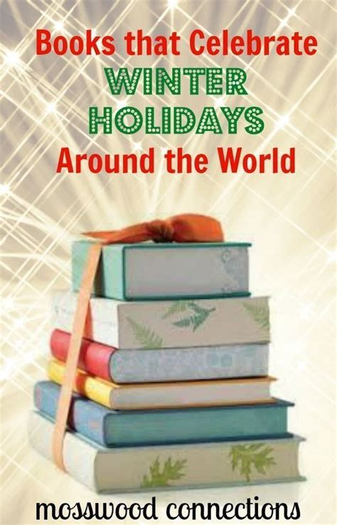 Books That Celebrate Winter Holidays Around The World Holidays Around