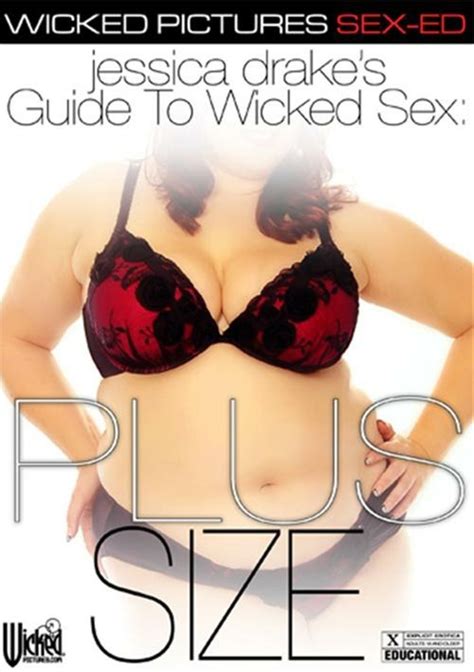 Jessica Drakes Guide To Wicked Sex Plus Size Guide To Wicked Sex