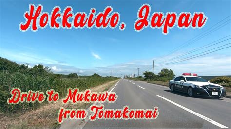 Drive In Hokkaido Japan Drive To Mukawa From Tomakomai Orange Ua