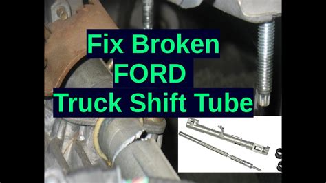 How To Fix Shift Tube Ford Truck Youtube