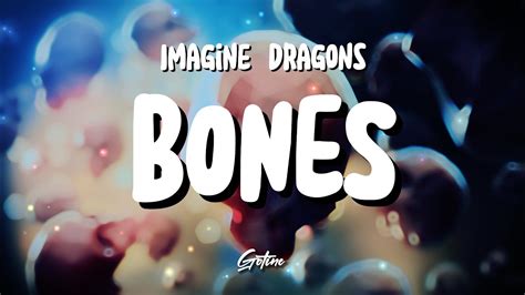 Bones Imagine Dragons Lyrics Youtube