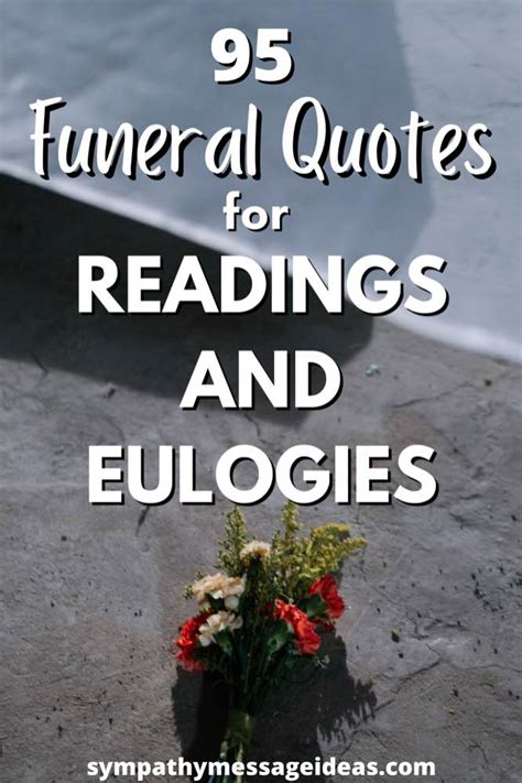 Funeral Quotes For Readings And Eulogies Sympathy Message Ideas