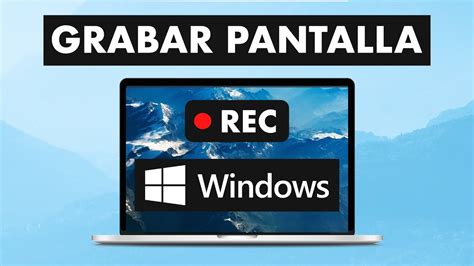 CÓmo Grabar La Pantalla De Tu Pc En Windows 7 8 Y 10 FÁcil RÁpido Y Gratis ⚡️ Youtube