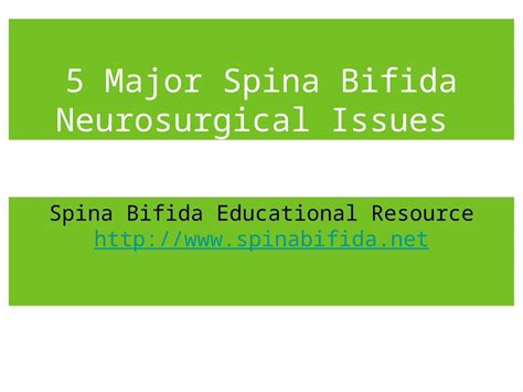 Pptx Major Spina Bifida Neurosurgical Issues Dokumen Tips