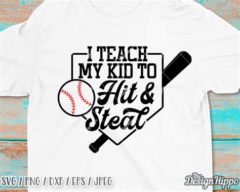 I Teach My Kid To Hit And Steal Svg Funny Baseball Mom Svg Etsy