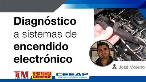 Conferencia virtual Diagnóstico a sistemas de encendido electrónico