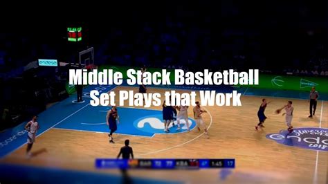 Middle Stack Out Basketball Set Plays That Work Youtube