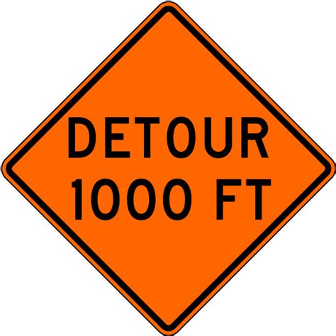 Detour 1000 Ft Sign X4562 One By