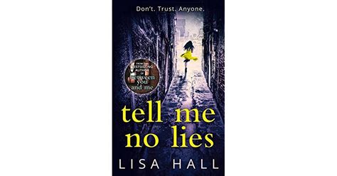 Tell Me No Lies By Lisa Hall