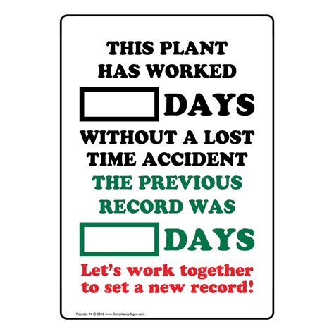days without lost time accident plant sign nhe 8510 industrial notices