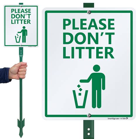 Please Do Not Litter Sign And Stake Kit For Yard Sku K 7354