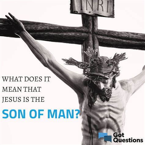 what does it mean that jesus is the son of man