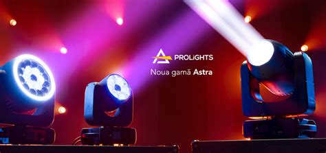 Noua Gama Moving Heads Prolights Astra