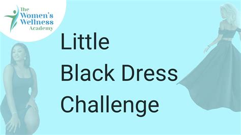 Little Black Dress Challenge