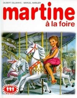Couvertures images et illustrations de Martine à la foire de Gilbert Delahaye Marcel Marlier