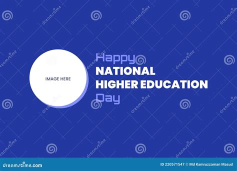 Happy National Higher Education Day Vector Poster Banner And Cover