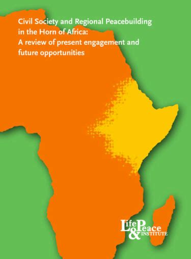 Civil Society And Regional Peacebuilding In The Horn Of Africa Life