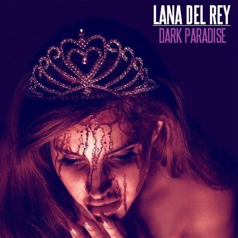 Dark Paradise Lana Del Rey Fan Art Fanpop