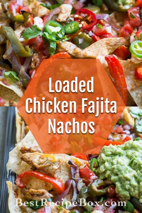 Loaded Chicken Fajita Nachos Recipe Best And Easy Best Recipe Box