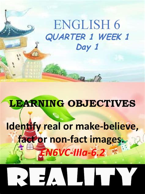 English 6 Week 1 Day 2 Identify Real Or Make Believe Fact Or Non