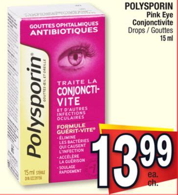 I used polysporin eye drops and my eyes seem to hurt and get redder, do i even have an eye infection? Polysporin Pink Eye Conjonctivite on sale | Salewhale.ca