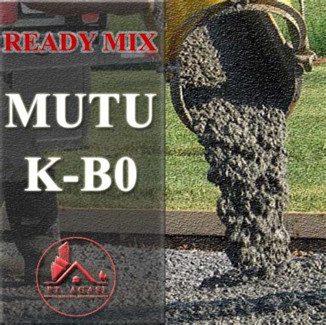 Harga Ready Mix Mutu K B Jual Beton Cor Murah