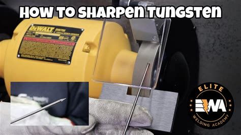 How To Sharpen Tungsten Elite Welding Academy Youtube
