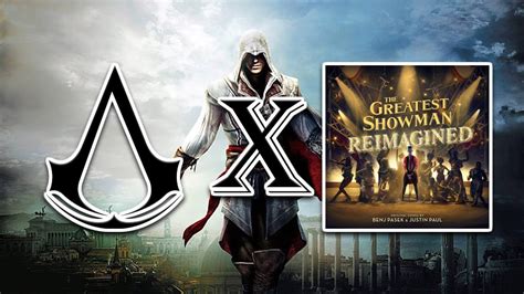 gmv assassin s creed x greatest show assassin s creed edit youtube