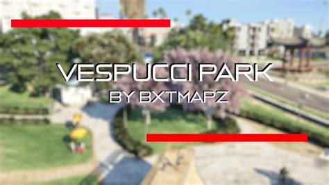 Vespucci Park SP FiveM 1 1 Super Mods