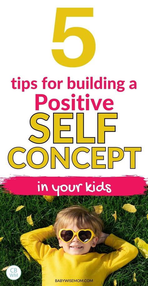 Tips For Building A Positive Self Concept In Kids Babywise Mom