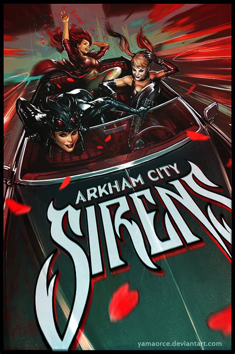 Arkham Sirens 3 By Yamaorce On Deviantart