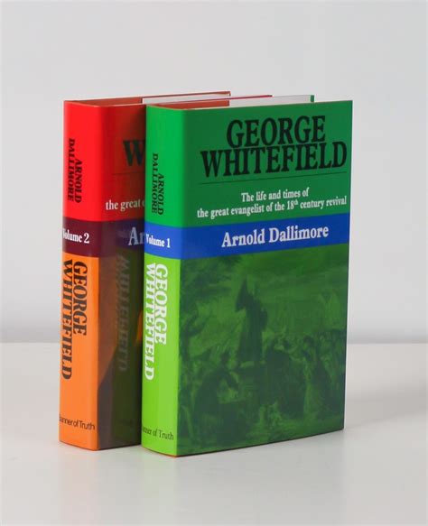 George Whitefield By Arnold Dallimore Banner Of Truth Uk
