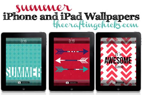 Summer Iphone And Ipad Wallpapers The Crafting Chicks