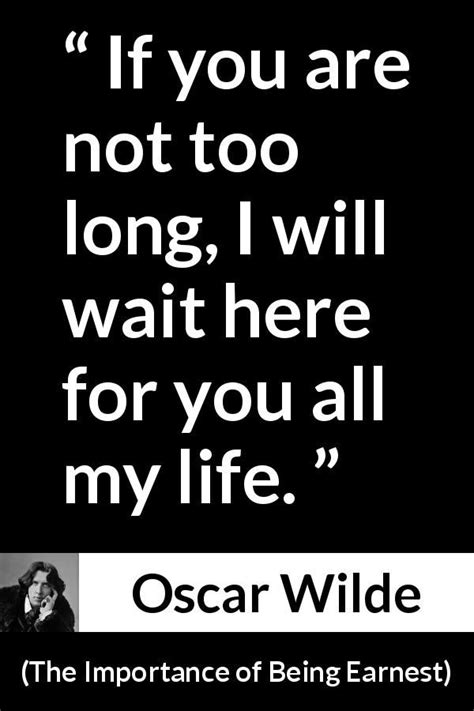 Oscar Wilde Quote About Love From The Importance Of Being Earnest