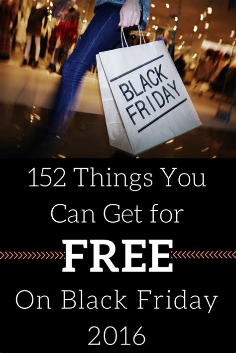 What Kind Of Things Can You Buy On Black Friday - 152 Things You Can Get for FREE on Black Friday 2016 | Black friday